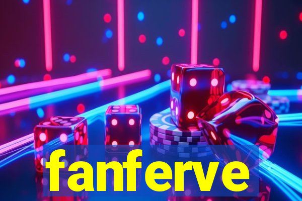 fanferve