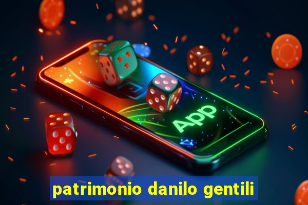 patrimonio danilo gentili