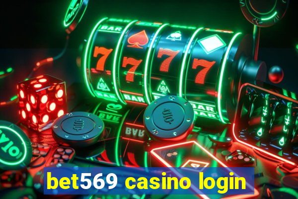 bet569 casino login