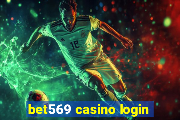 bet569 casino login