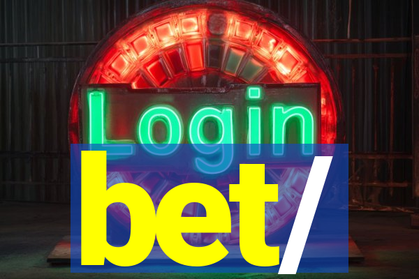 bet/