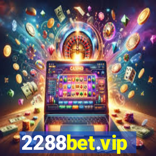 2288bet.vip