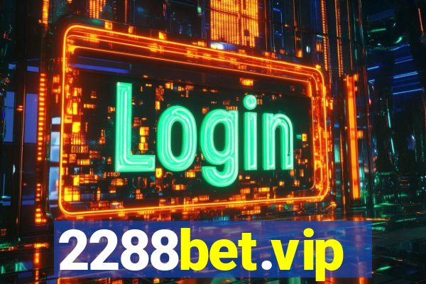 2288bet.vip