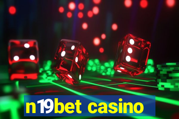 n19bet casino