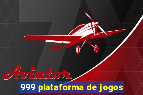 999 plataforma de jogos