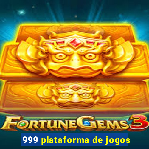 999 plataforma de jogos