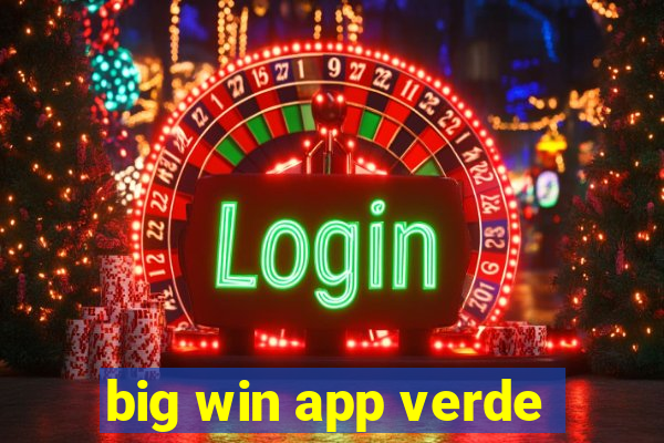 big win app verde