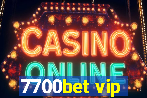 7700bet vip