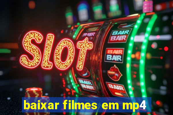 baixar filmes em mp4