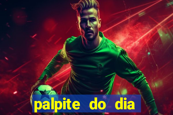 palpite do dia futebol hoje