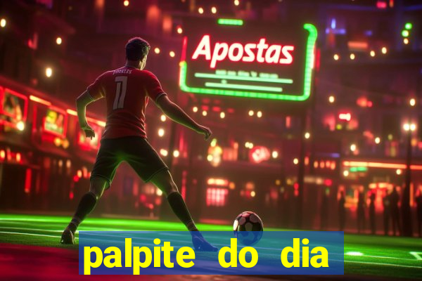 palpite do dia futebol hoje