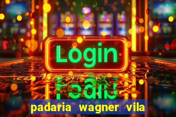 padaria wagner vila nova içara