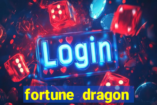 fortune dragon ganho certo demo