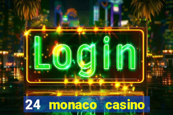 24 monaco casino no deposit bonus