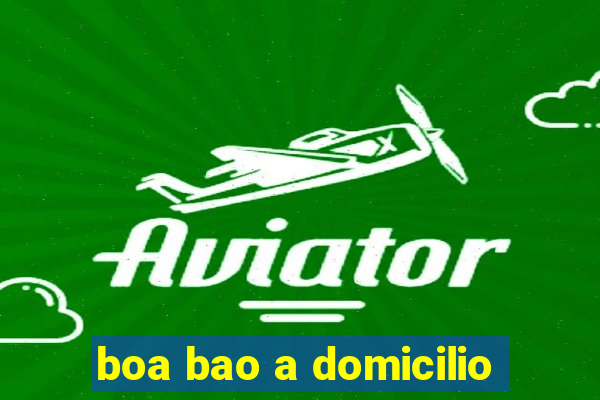 boa bao a domicilio