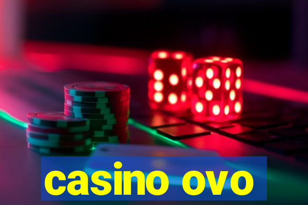 casino ovo