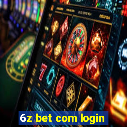 6z bet com login