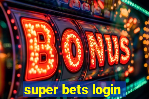 super bets login