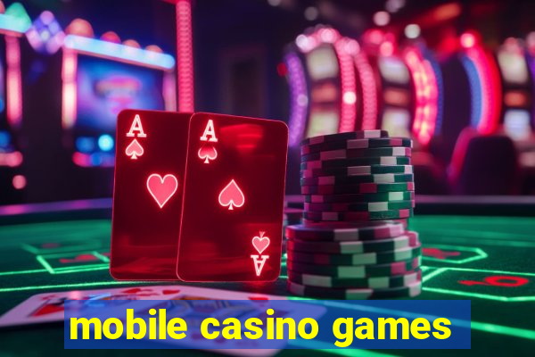 mobile casino games