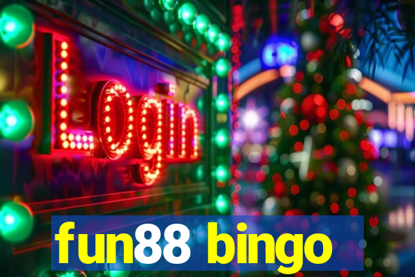 fun88 bingo