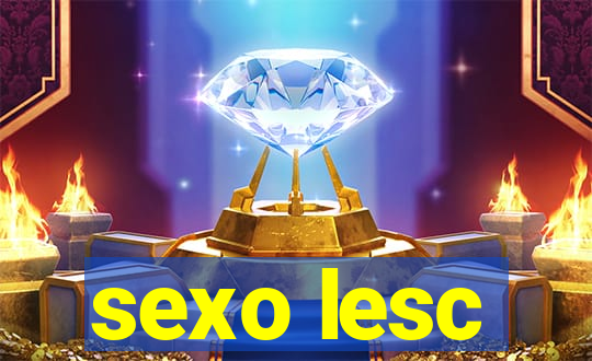 sexo lesc