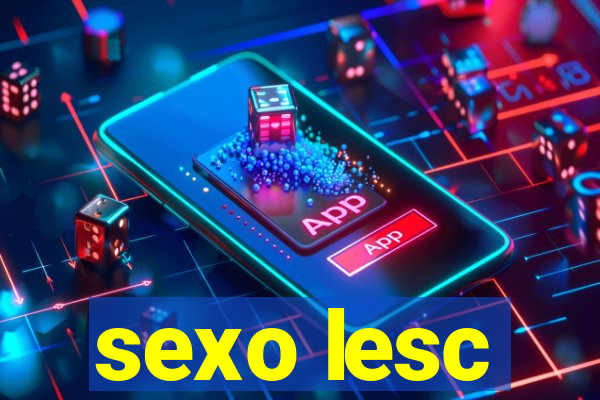 sexo lesc