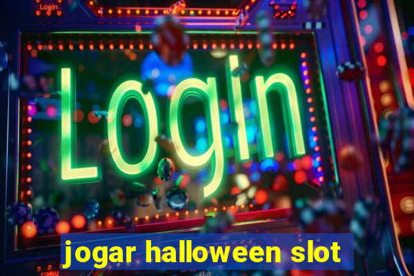 jogar halloween slot