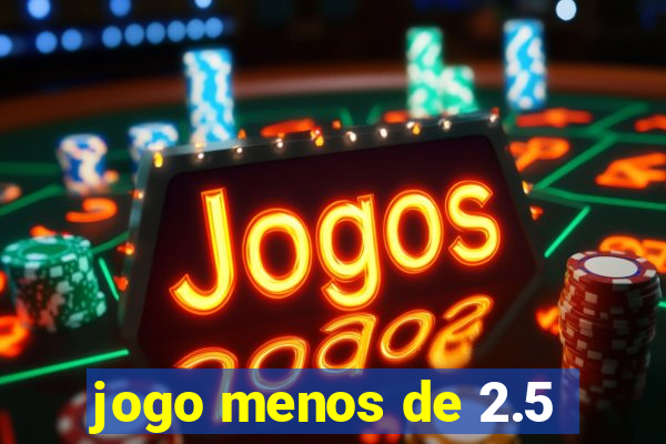 jogo menos de 2.5