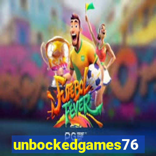 unbockedgames76