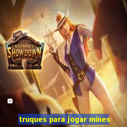 truques para jogar mines