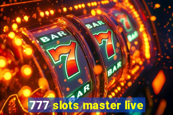 777 slots master live