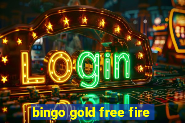 bingo gold free fire