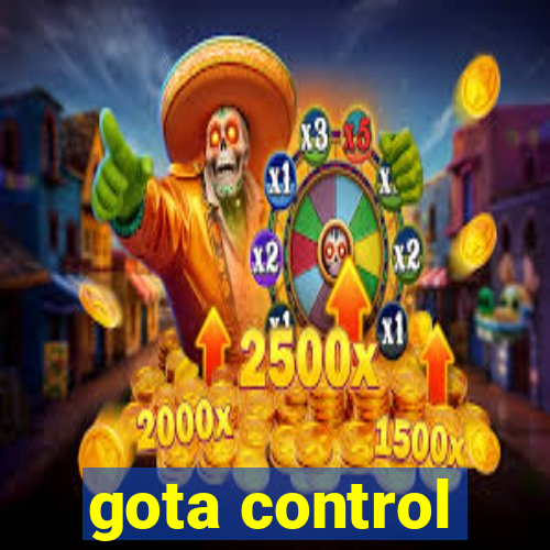 gota control