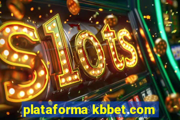 plataforma kbbet.com