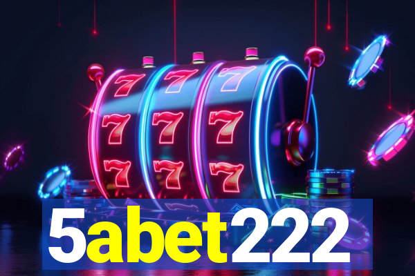 5abet222