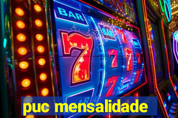 puc mensalidade