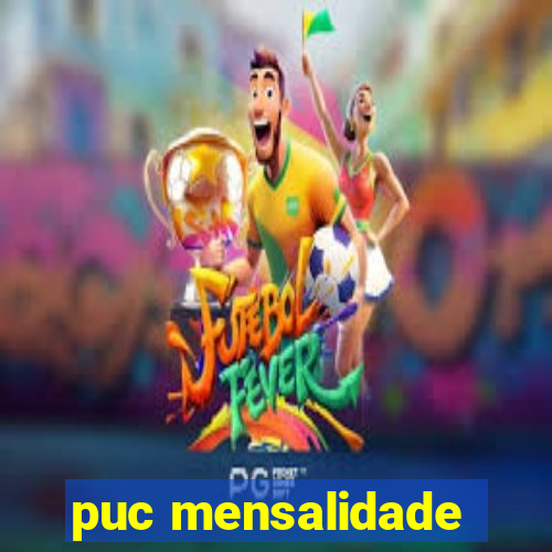 puc mensalidade