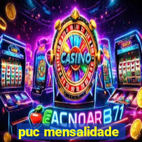 puc mensalidade