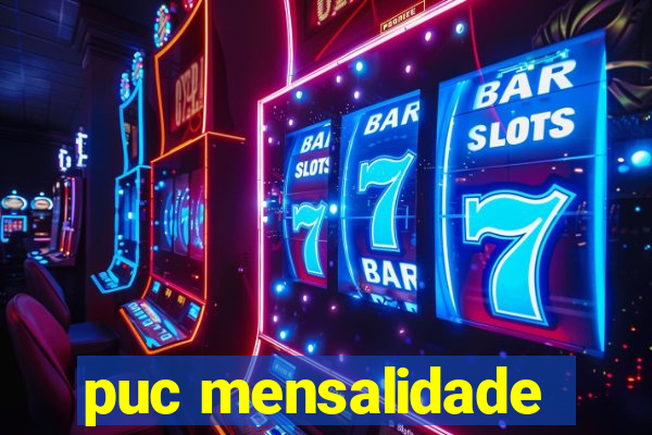 puc mensalidade