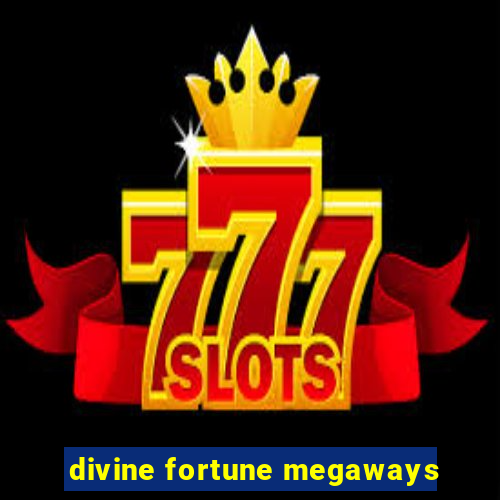 divine fortune megaways