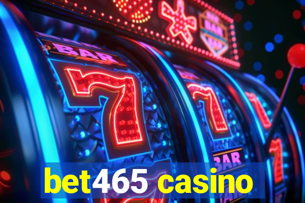 bet465 casino