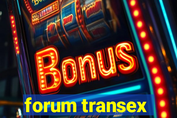 forum transex