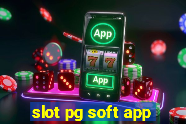 slot pg soft app