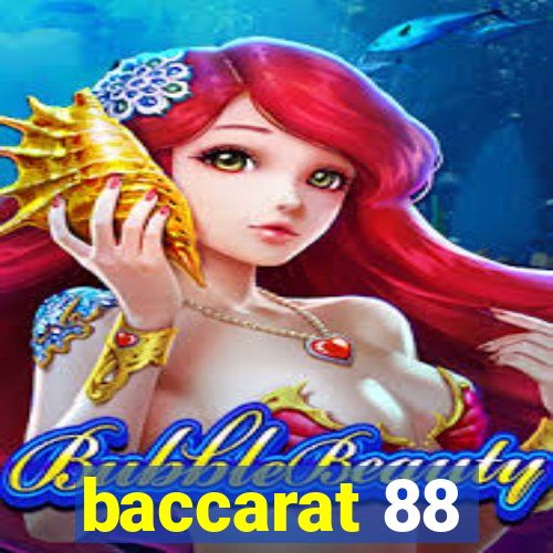 baccarat 88