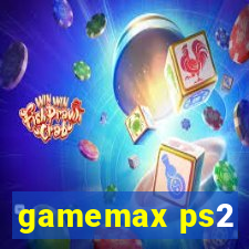 gamemax ps2