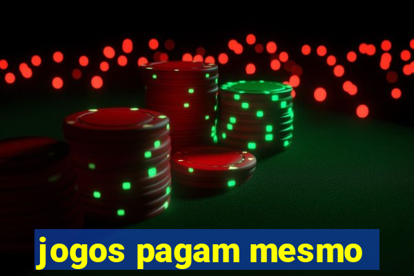 jogos pagam mesmo