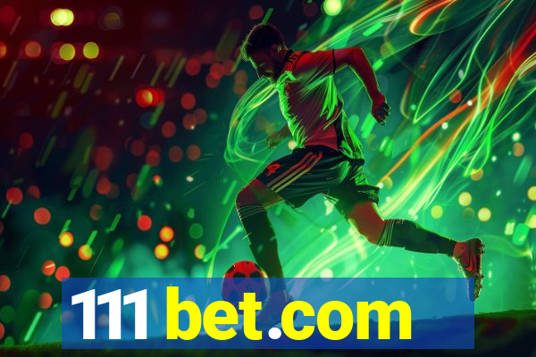 111 bet.com