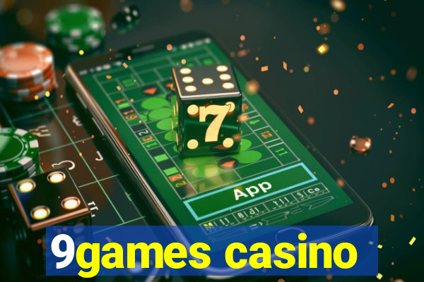 9games casino