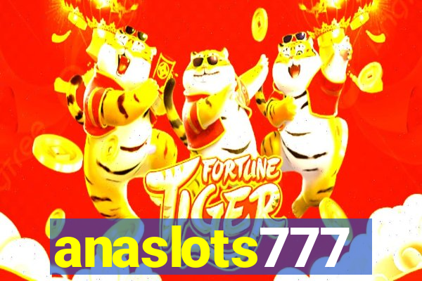 anaslots777