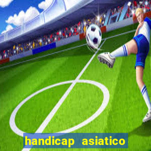 handicap asiatico 0.0 -0.5 bet365